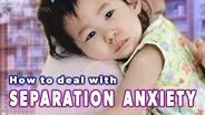 Managing Separation Anxiety