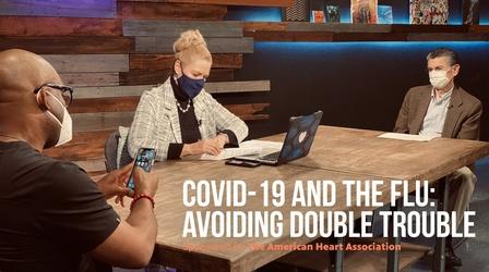 Video thumbnail: The El Paso Physician COVID-19 and the Flu: Avoiding Double Trouble