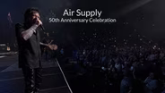 TRAILER | ARSU | Air Supply: 50th Anniversary Concert