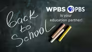 Back to School with WPBS