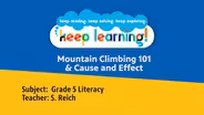 Grade 5 Literacy #3: Mountain Climbing 101, Cause and Effect