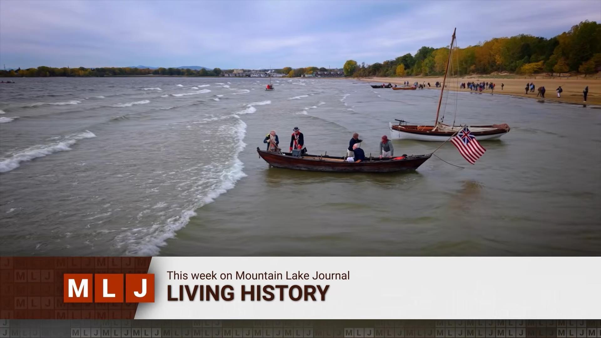 Ancient indigenous peoples in the Adirondacks, and a pivotal battle on Lake Champlain.