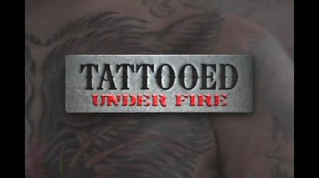 Video thumbnail: KLRU Presents Tattooed Under Fire