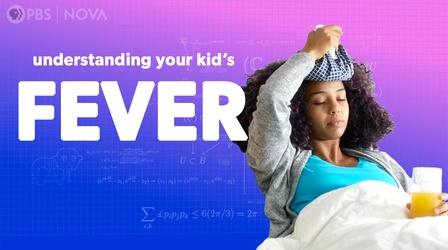 Video thumbnail: Parentalogic When to Worry (and not Worry) About Your Child's Fever