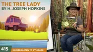 K-2-415: The Tree Lady by H. Joseph Hopkins