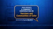 Community Conversation on Vaccines and Communities of Color