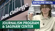 Journalism Program; Downtown Saginaw Center