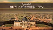 Shaping the Federal City