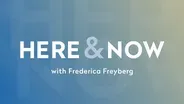 Here & Now opening for April 25, 2025