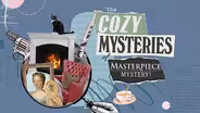Cozy Mysteries of Masterpiece Mystery Preview
