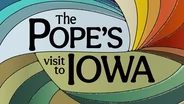 The Pope’s Visit to Iowa Preview