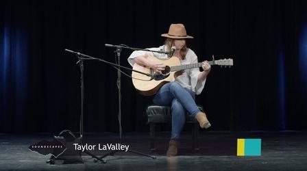 Video thumbnail: Soundscapes Taylor LaValley