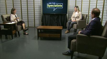 Video thumbnail: Ask The Specialists Ask the Doctors