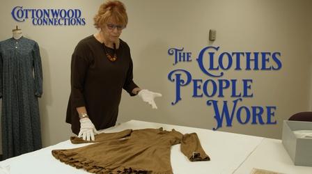 Video thumbnail: Cottonwood Connection The Clothes