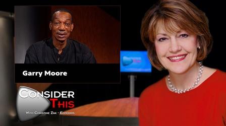 Video thumbnail: Consider This with Christine Zak Edmonds S02 E11: Garry Moore