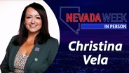 Nevada Week In Person | 	Christina Vela