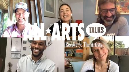 Video thumbnail: ALL ARTS Talks ALL ARTS Talks Recovery: The Artists