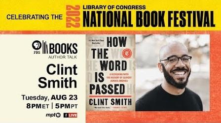 Video thumbnail: PBS Books Author Talk: Clint Smith