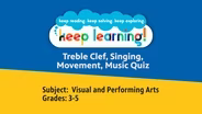 Intermediate Music Lesson #3: Treble Clef, Singing, Movement
