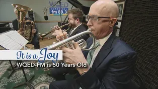 It is a Joy: WQED-FM is 50 Years Old