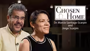 Chosen Home: Dr. Marcia Santiago Scarpin and Jorge Scarpin