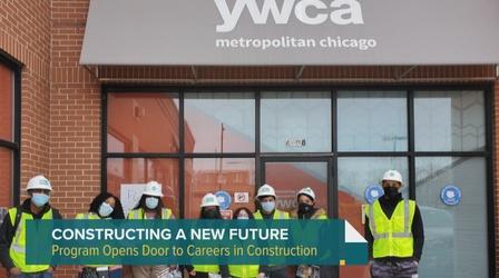 Video thumbnail: Chicago Tonight: Latino Voices YWCA Offers Free Job Training in Construction, Utility Work