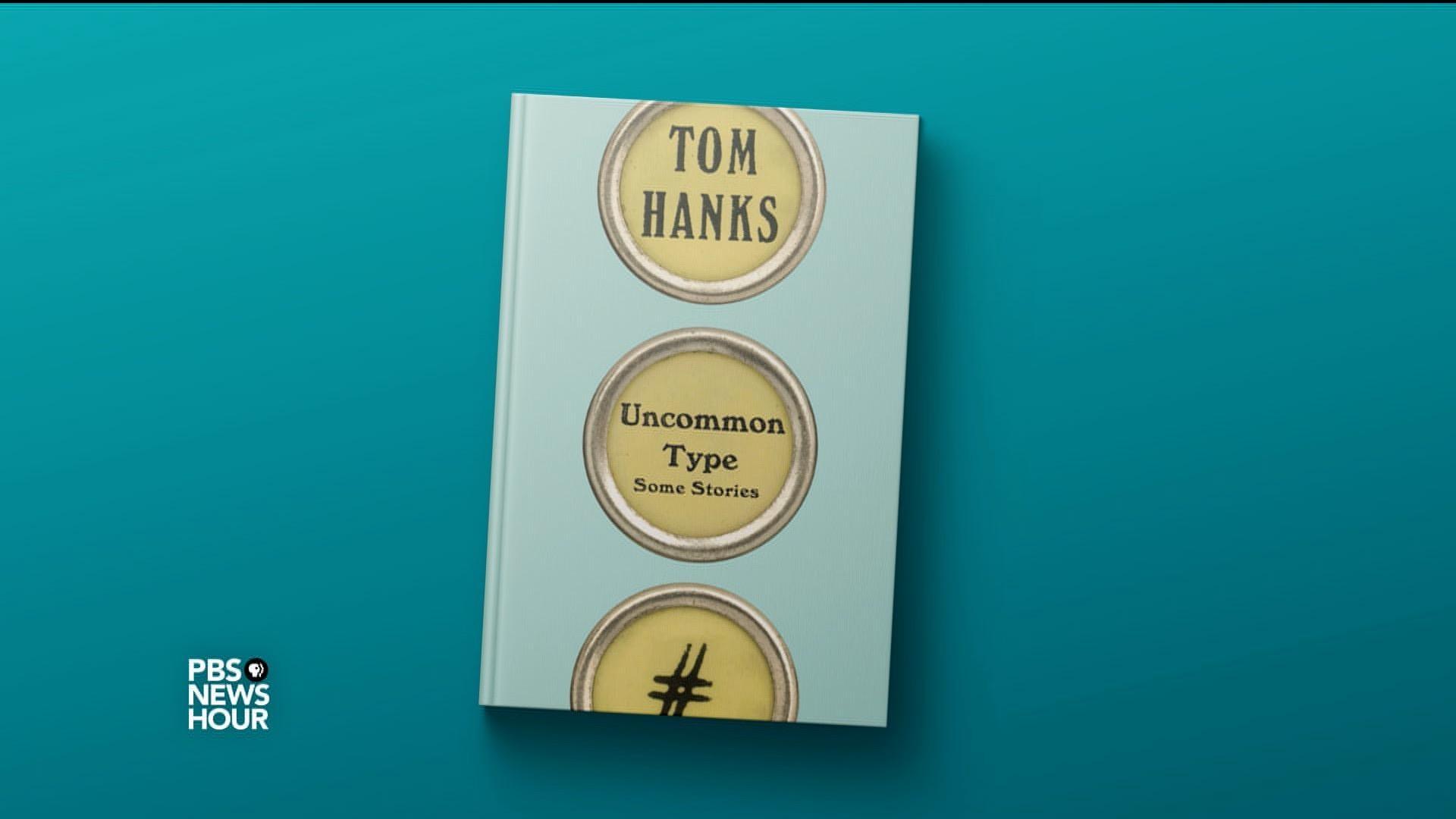 Tom Hanks on the 'high wire act' of writing