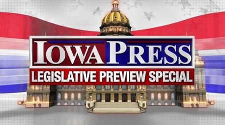 Video thumbnail: Iowa Press Iowa Press: Legislative Preview
