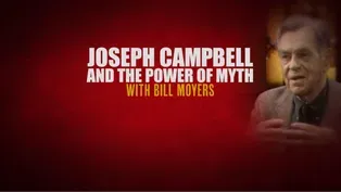 Joseph Campbell and the Power of Myth with Bill Moyers | Preview