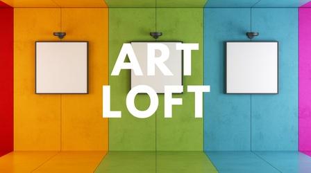 Video thumbnail: Art Loft Twenty6North Productions | Art Loft 904 Segment