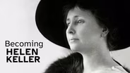 Becoming Helen Keller 1