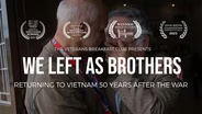We Left As Brothers Trailer
