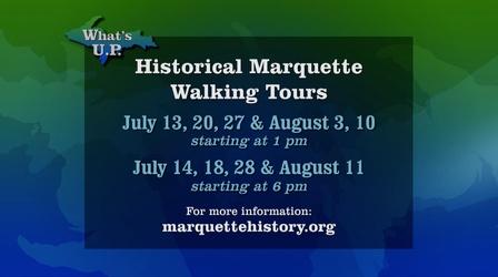 Video thumbnail: What's U.P. Historical Marquette Walking Tours