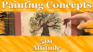 Painting Concepts 501: Attitude