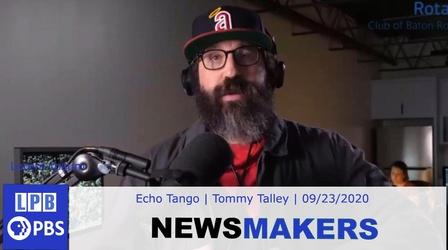 Video thumbnail: Newsmakers Echo Tango | Tommy Talley | Newsmakers | 09/23/2020