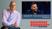 S01 E29: Peoria Area Chamber of Commerce