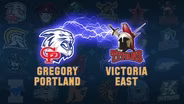 GREGORY-PORTLAND VS. VICTORIA EAST