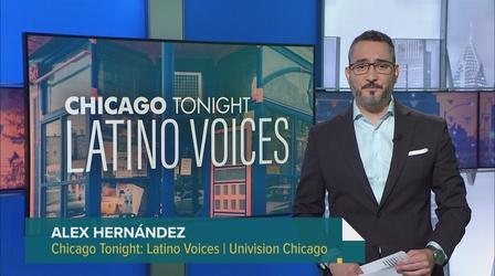 Video thumbnail: Chicago Tonight: Latino Voices Chicago Tonight: Latino Voices, May 19, 2023 - Full Show