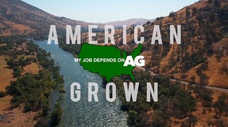 Video thumbnail: American Grown: My Job Depends on Ag American Grown: My Job Depends on Ag | Truck Chat
