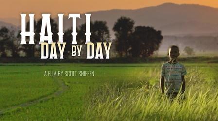 Video thumbnail: Haiti: Day by Day Haiti: Day by Day