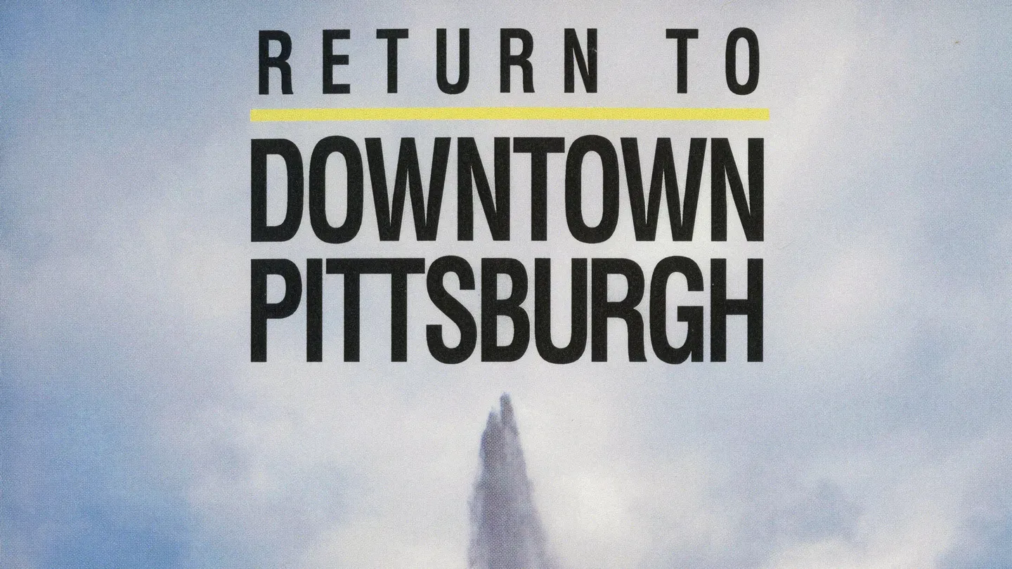 Return to Downtown Pittsburgh