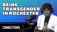 Being transgender in Rochester