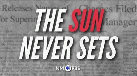 Video thumbnail: The Sun Never Sets Preview: The Sun Never Sets