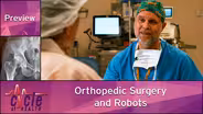 Orthopedic Surgery and Robots