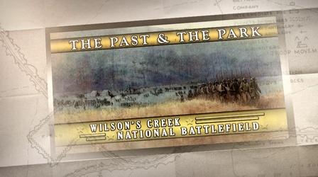 Video thumbnail: OPT Documentaries The Past and the Park: Wilson’s Creek National Battlefield