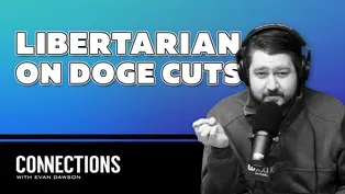 Libertarians react to DOGE cuts and discuss how to reduce the size of government