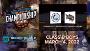 Yarmouth vs. Ellsworth Boys Class B Championship