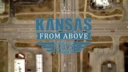 Kansas From Above + Cities & Towns JUNE 4