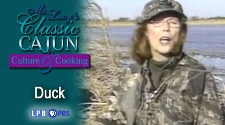 Video thumbnail: Ms. Lucy's Classic Cajun Culture and Cooking Duck