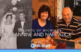 Legends of Michiana: Jeannine And Nafe Alick